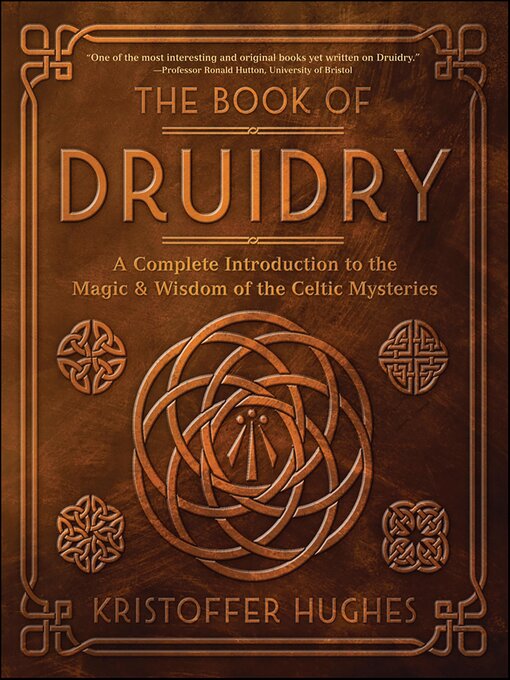 Title details for The Book of Druidry by Kristoffer Hughes - Available